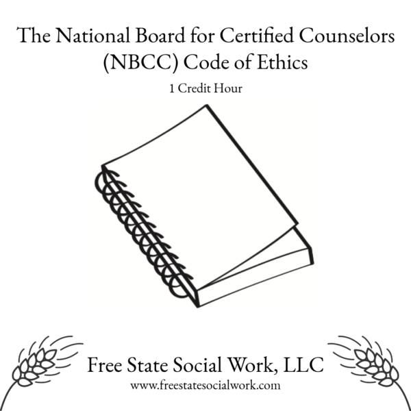 Image of a notebook with the title of the continuing education course The National Board for Certified Counselors (NBCC) Code of Ethics (1 credit hour)