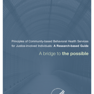 Image of the first page of the reading for the continuing education course Principles of Community-Based Behavioral Health Services for Justice-Involved Individuals