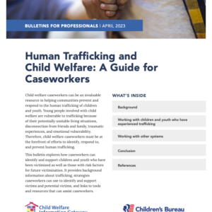 Image of first page of reading for the continuing education course Human Trafficking and Child Welfare: A Guide for Caseworkers